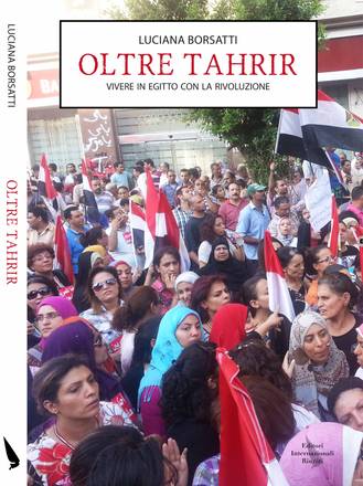 La copertina del libro Oltre Tahrir di Luciana Borsatti