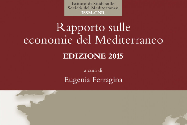 Rapporto sulle economie del Mediterraneo 2015 -     RIPRODUZIONE RISERVATA
