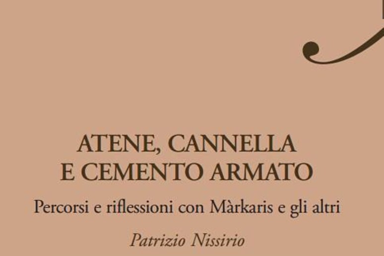 La copertina del libro di Patrizio Nissirio  'Atene, cannella e cemento armato ' - RIPRODUZIONE RISERVATA