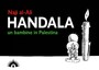 Sbarcano in Italia i fumetti di Handala, eroe lotta palestinese